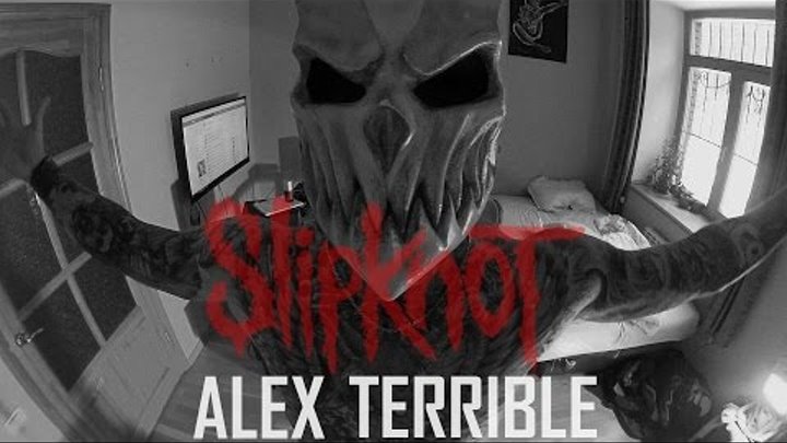 Alex Terrible Slipknot Psychosocial Cover Russian Hate Project
