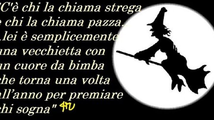 Canzone Sulla Befana Auguri Video Befana Frasi Aforismi Befana Epifania Filastrocche Favole