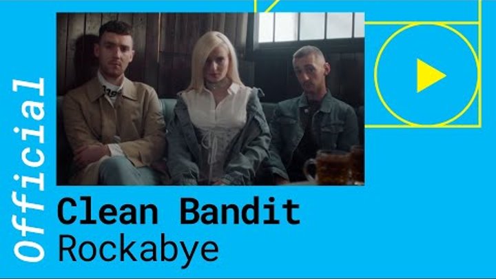 Clean Bandit Rockabye Ft Sean Paul Anne Marie Official Video clean bandit rockabye ft sean paul anne marie official video