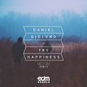 Daniel Gidlund - Try Happiness (Vedde Remix)