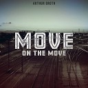 Arthur Groth - Move On the Move