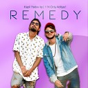 1 N Only Aditya feat Kapil Yadav Kp - Remedy