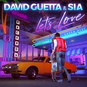 David Guetta, Sia - Let's Love