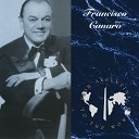 Francisco Canaro Y Su Orquesta Tipica - Danza Gaucha