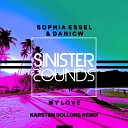Sophia Essel DaniCW - My Love Karsten Sollors Remix