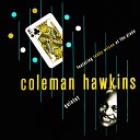 Coleman Hawkins feat Teddy Wilson Coleman Hawkins… - Flamethrower