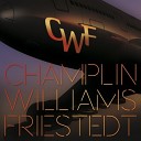 Champlin Williams Friestedt - Still Around
