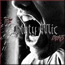The DIRTY MIC beats - Outspoken