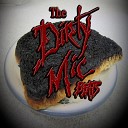 The DIRTY MIC beats - Lightly Toasted