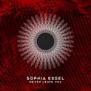 Sophia Essel - Never Leave You