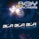 The Boy Rackers - Bla Bla Bla (Original Edit)