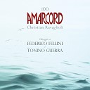 Christian Ravaglioli - 100 AMARCORD from Amarcord