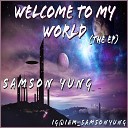 Samson Yung - Runaway Freestyle
