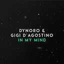 Dynoro & Gigi D'Agostino - In My Mind