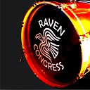 Raven Congress - Huron Street