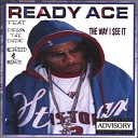 Ready Ace Feat 211 - No Ice N My Cup