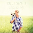 Riley Smith - Sunshine in the Rain