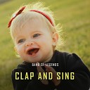 Band Of Legends - Clap and Sing