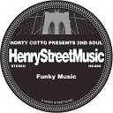 Norty Cotto 2nd Soul - Funky Music N C Club Remix