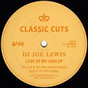 DJ Joe Lewis - Dub Of My Own Remix