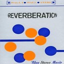 Reverberation - The Big Ship