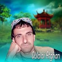 Gulalai Afghan - Ba Mana Ma Kwa Takan