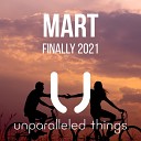 Mart - Finally 2021 Extended Mix