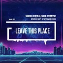 Sandr Voxon Erbil Dzemoski - Leave This Place Bentley Grey Synthwave Remix