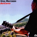 Gino Marrazzo - E bedde pira