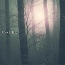 Ulex - Haze Paul Sawyer Remix