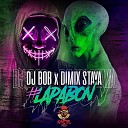 DJ Bob feat Dimix Staya - Lepabon Edit