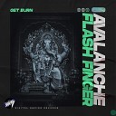 AvAlanche Flash Finger - Get Burn Radio Edit