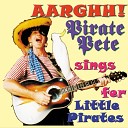 Pirate Pete - Livin on the Ocean