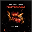 Rune Sibiya Shivo feat Mbally - Ngiyesaba