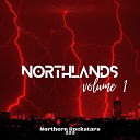 Northern Rockstars feat SKOLLIE - RXLLXNG WXTH MX SLXMXS