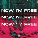 Luke B LVGA - Now I m Free Extended Mix