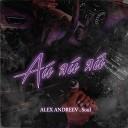ALEX ANDREEV Soul - Ай яй яй