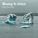 Riley Ruthless feat Buxx - Missing In Action