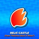 Pokestir - Relic Castle From Pok mon Black White…