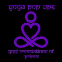 Yoga Pop Ups - Let s Go Crazy