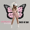 Erykah Snow - Karma Remix