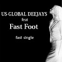 159 Us Global Deejays feat Fast Foot - Позвони мне Radio Edit Mix