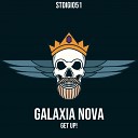 Galaxia Nova - Get Up Radio Edit