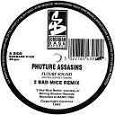Phuture Assassins - Future Sound 2 Bad Mice Remix