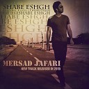 Mersad Jafari - Shabe Eshgh
