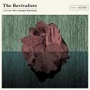 The Revivalists - Move On