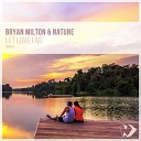 Bryan Milton - Let Love Live Dub Mix