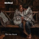 MeReal - Метель безумная