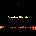 Osaka Motel - The Water on Your Lips