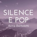 Anna Bertoletti - Tienimi Per Mano